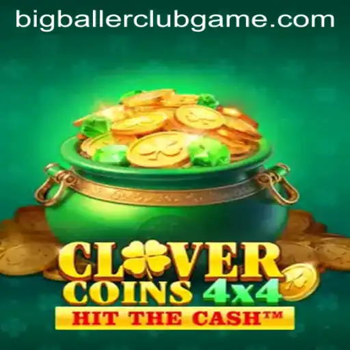 Exploring the Exciting World of CloverCoins4x4 and the BIG BALLER CLUB