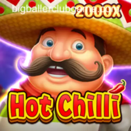 Exploring the Thrills of HotChilli in the BIG BALLER CLUB