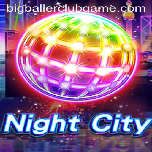 Explore the Exhilarating World of NightCity and Uncover the BIG BALLER CLUB